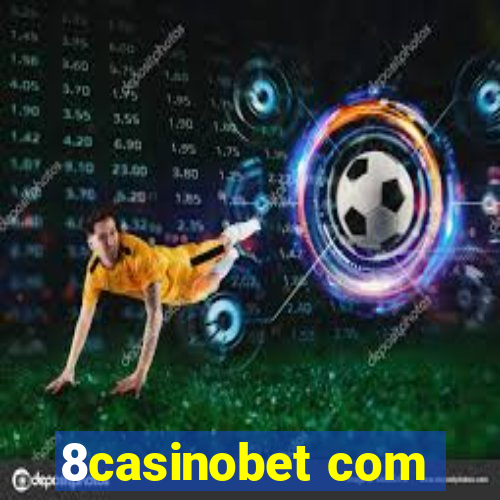 8casinobet com